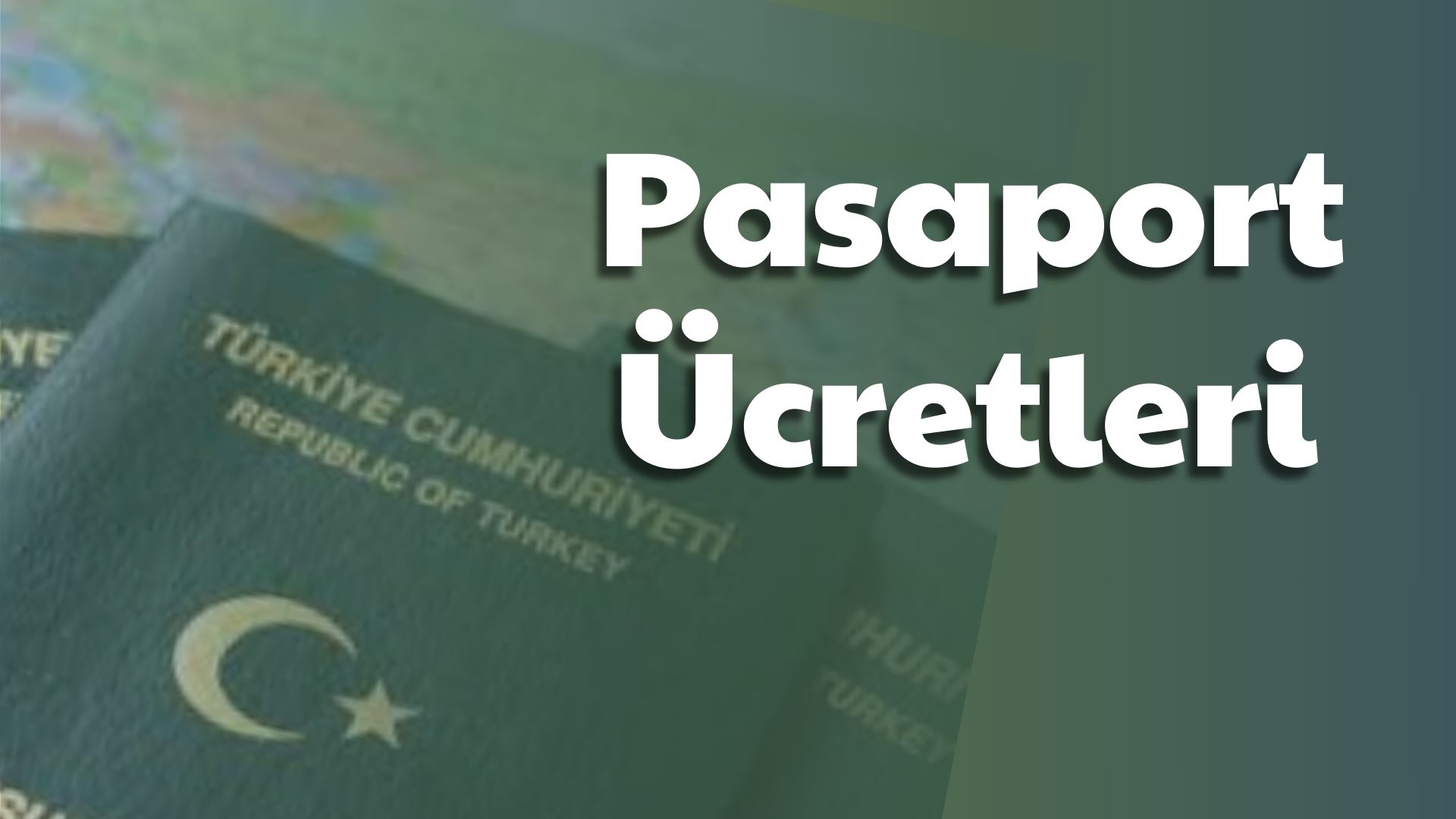 Pasaport Ücretleri 2025