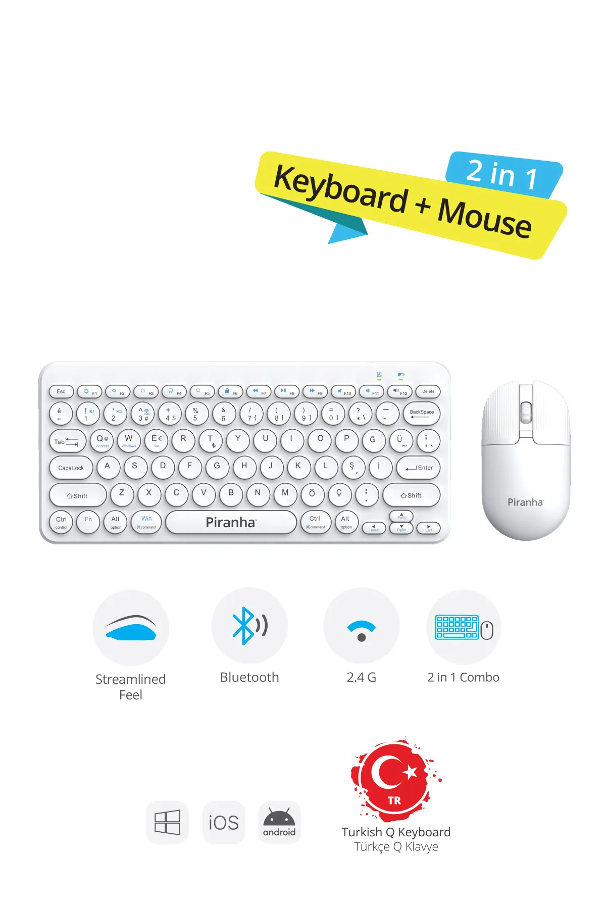 Piranha 2382 Kablosuz Türkçe Q Klavye Ve Mouse Seti / Bluetooth & 2.4g / Windows - Macos/ios - Android