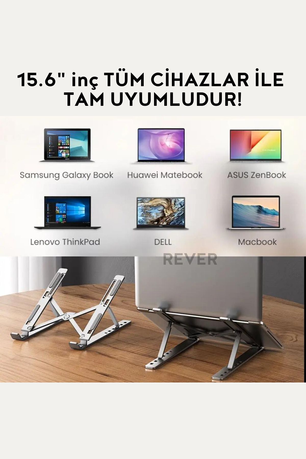 Rever Alüminyum Notebook Standı Ayarlanabilir Laptop / Macbook / Notebook Uyumlu Yükseltici Stant