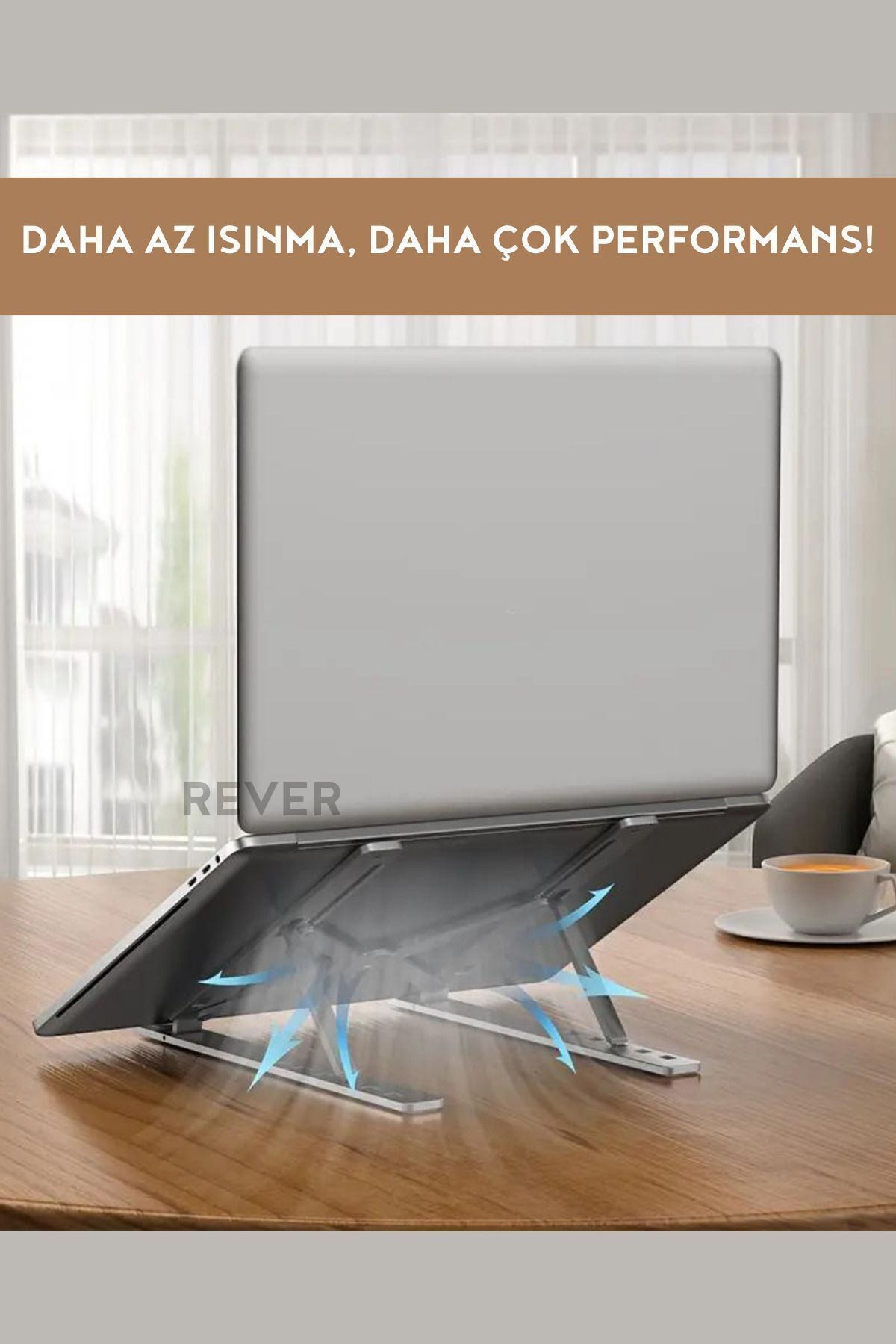 Rever Alüminyum Notebook Standı Ayarlanabilir Laptop / Macbook / Notebook Uyumlu Yükseltici Stant