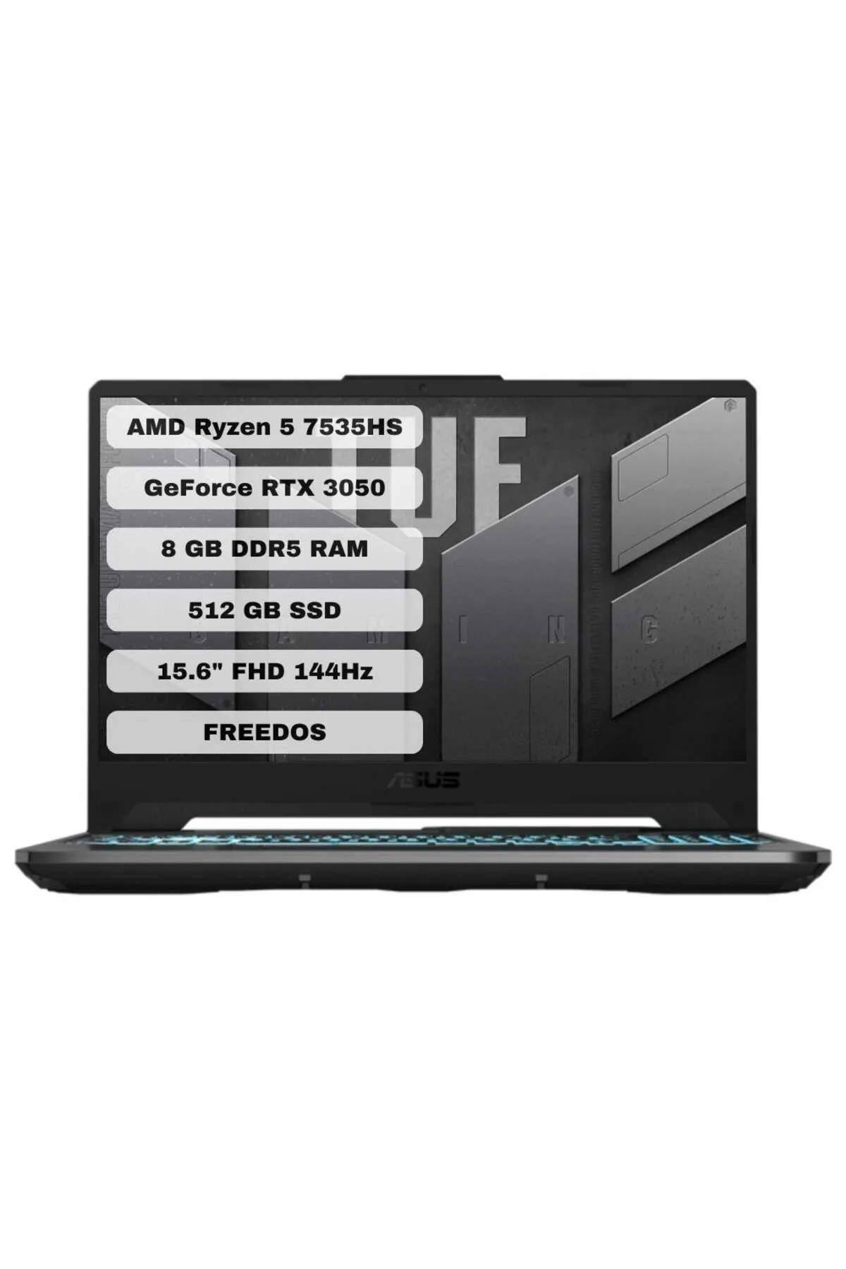 Asus Tuf Gaming A15 Fa506nc-hn006 Amd Ryzen 5 7535hs 8gb 512gb Ssd Rtx3050 Freedos 15.6" Fhd